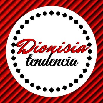Dionisia tendencia